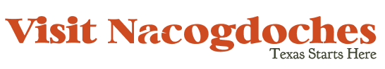 Visit Nacogdoches